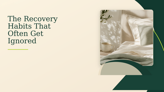 The Recovery Habits That Often Get Ignored