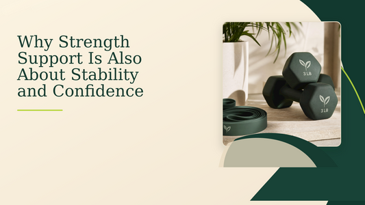 Why Strength Support Is Also About Stability and Confidence