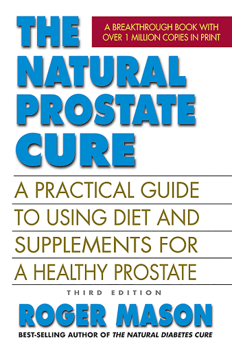 The Natural Prostate Cure by Roger Mason